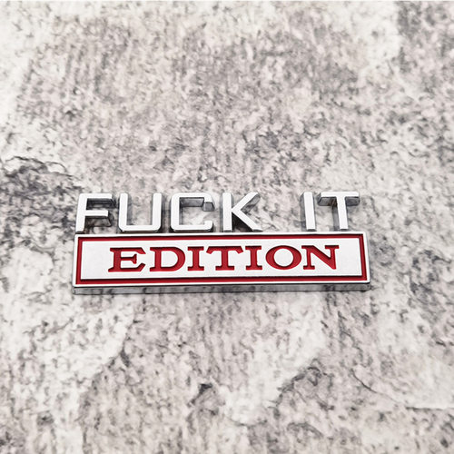 厂家供应汽车金属叶子板车标FUCKIT车贴EDITION改装车身贴徽章