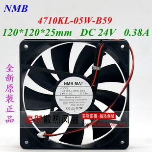 B59 电源散热风扇 NMB 12025 0.38A 24V B50 05W 4710KL 正品 原装