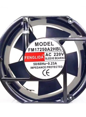 全新 MODEL FM17250A2HBL 220V 0.22A 380V 轴流机柜风机散热风扇