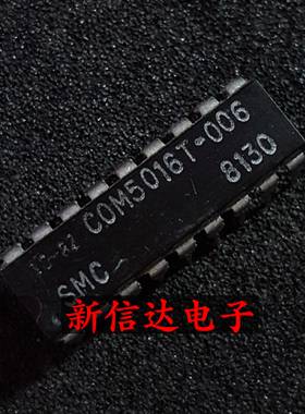 COM5016T-006  原码进口芯片 自家现货测试好 【直插DIP18】
