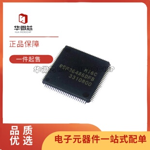 全新原装 R5F364A6DFB M16CR5F364A6DFB 封装LQFP-100 微控制器