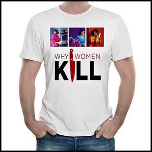 Why 男女 Women Kill shirt 致命女人T恤 白色电影