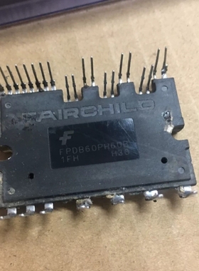 FPDB60PH60B。FSBB20CH60。FSBB15C 议价