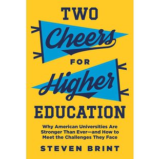 英文原版 高等教育的两声欢呼 Two Cheers for Higher Education