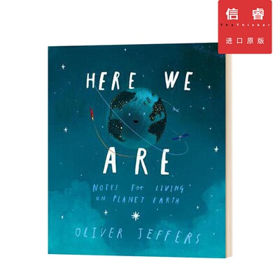 【英文原版 3-8岁】我们在这里 Oliver Jeffers Here We Are 奥利弗•杰弗斯 Oliver Jeffers 儿童科普 启蒙绘本