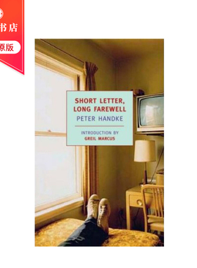 英文原版 短信长别 Short Letter, Long Farewell 彼得·汉德克 Peter Handke 浪漫小说