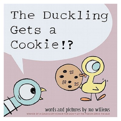 英文原版 The Duckling Gets a Cookie 小鸭得到一块饼干