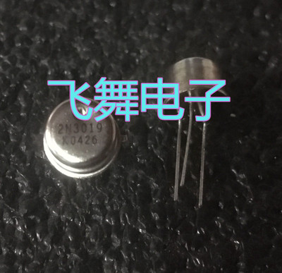 2N3019 JX2N3019 JAN2N3019 (进口拆机 保质量包退换)