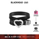 BLACKHEAD 徐梦洁同款 黑头爱心手环字母choker520送礼礼物