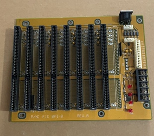 BPI REV.A FIC 工控机底板8ISA槽
