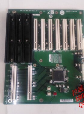 全新威达IEI PX-10S-RS-R40 Rev:4.0工控机底板10槽7PCI槽保二年