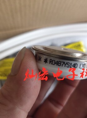 全新 晶闸管R0472YS14J R0487YS10D R0487YS10E