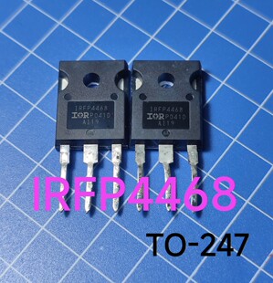 有同批号 进口原字 IRFP4468 290A 100V 大功率场效应管 4468