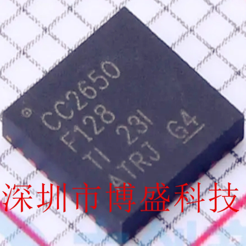 原装 CC2650 F128 RGZR /RSMR /RHBR 全新无线收发MCU芯片 QFN