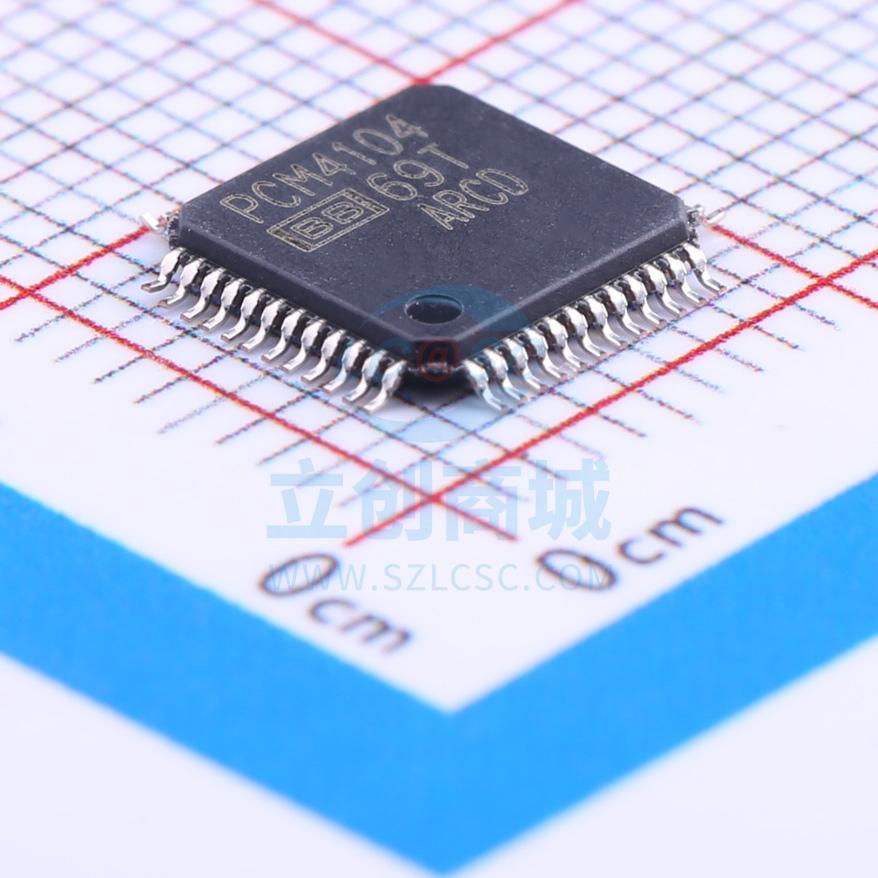 数模转换芯片DAC PCM4104PFBR TQFP-48_7x7x05P TI 全新原装正品