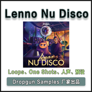 Dropgun Samples - Lenno Nu Disco 迪斯科采样包人声Serum预设