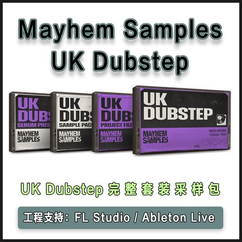 Mayhem Samples-UK Dubstep 完整套装采样包Skrillex风格工程预设