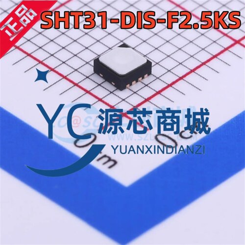 盛思锐 SHT31-DIS-F2.5KS 封装DFN-8 SHT3x湿度和温度传感器芯片