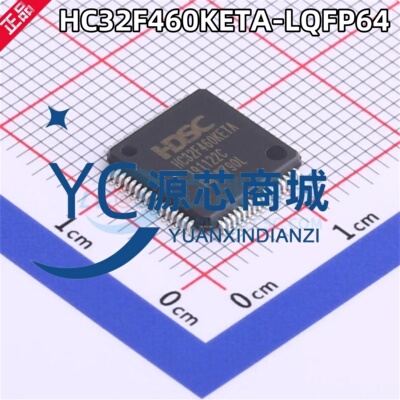 原装正品 HC32F460KETA LQFP-64 ARMCortex-M432位微控制器-MCU