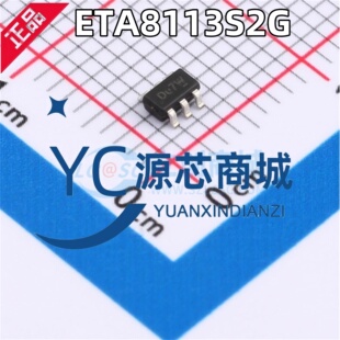 钰泰 ETA8113S2G 贴片SOT23-6 全新3A 500kHz 降压DC-DC电源芯片