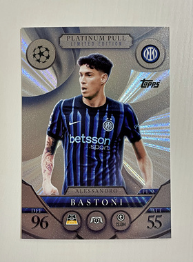 Topps 2025-26 Match Attax欧冠铂金特卡PL9 巴斯托尼 国米