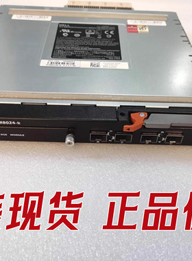 0YX4X6 01C01H 0K5M73 02F07F 057821 DELL M8024-K 交换机
