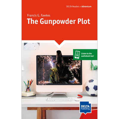 The Gunpowder Plot Level 5, A2 Delta Readers: Adventure / History 英国历史事件 5级 A2读物 英文原版进口图书 大音