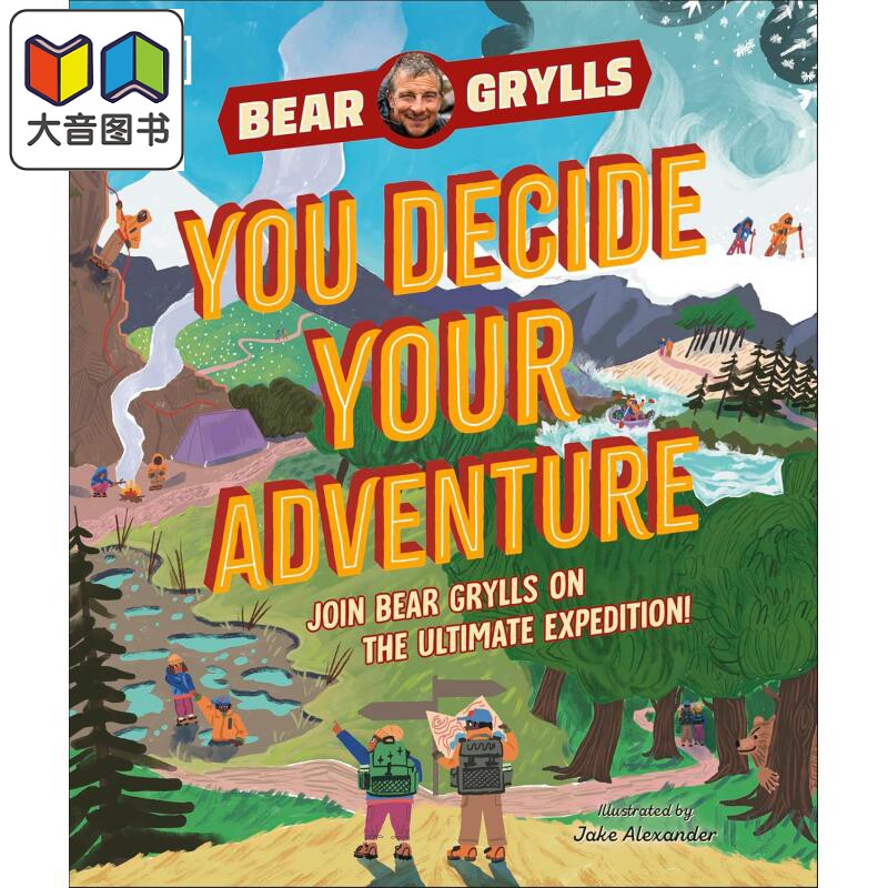 DK加入贝尔·格里尔斯的探险YOU Decide YOUR Adventure Join Bear Grylls on the Ultimate Expedition 小初文学 大音