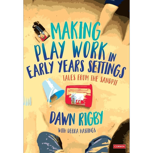 让游戏在早期环境中发挥作用 沙坑的故事 Making Play Work in Early Years Settings 英文原版 教育学与教育理论 大音