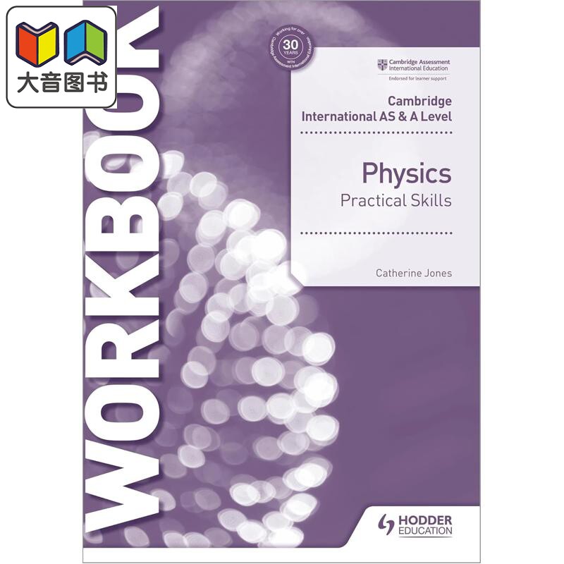 剑桥国际AS Alevel课程物理技能练习册 Cambridge International AS A Level Physics Practical Skills Workbook 大音
