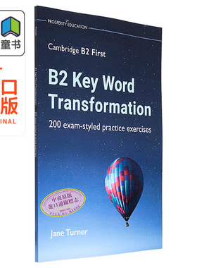 Prosperity Cambridge B2 FCE Key Word Transformation 200 exam styled practice exercises 2022 关键词转换 200道考试风?