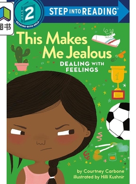 Step into Reading Step 2 This Makes Me Jealous 兰登阅读进阶2 学会处理情绪 这样会让我嫉妒 英文原版 儿童绘本 大音