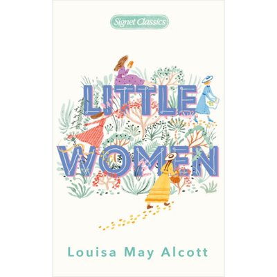 小妇人 Signet Classics Little Women 英文原版 奥尔科特 Alcott Louisa May 世界经典文学 大音