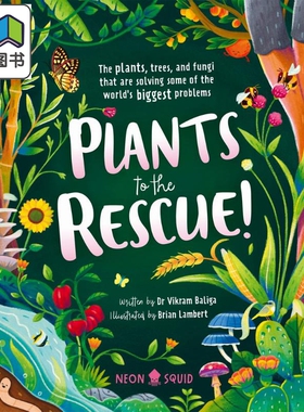 拯救植物Plants to the Rescue! The Plants, Trees, and Fungi That Are Solv英文原版儿童科普绘本知识百科图书 大音