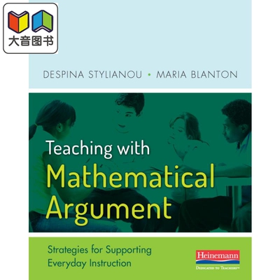 Teaching with Mathematical Argument Strategies for Supporting Everyday Instruction数学论证教学 支持日常教学