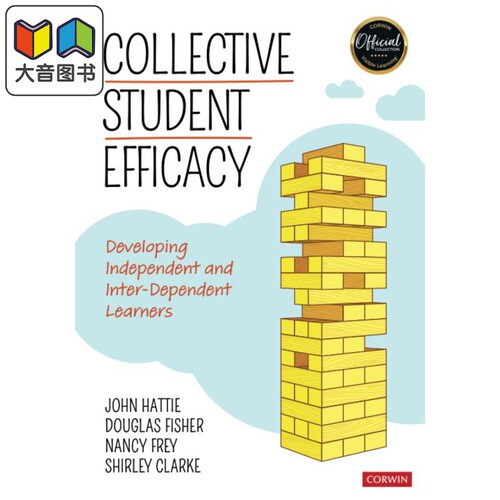 学生集体效能 培养独立和相互依赖的学习者Corwin教学要点 Collective Student Efficacy 英文原版教育学教育理论 大音