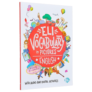 ELI图解英语词汇含音频附额外游戏活动 ELI VOCABULARY IN PICTURES 进口原版 英语意大利语西班牙语法语德语