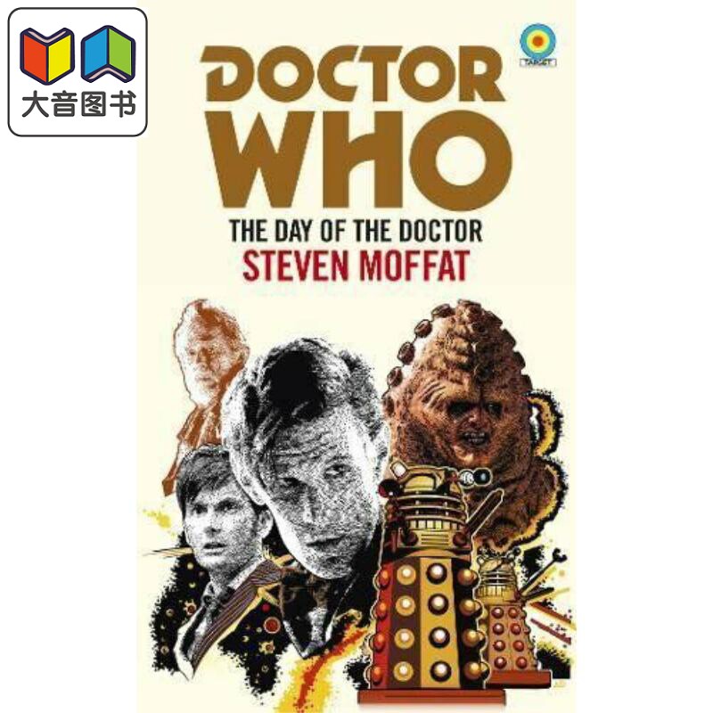 神秘博士 博士之日 Doctor Who The Day of the Doctor Target Collection 英文原版 STEVEN MOFFAT 大音