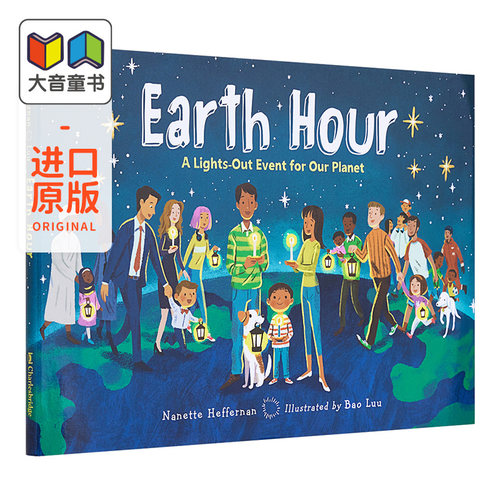 Bao Luu Earth Hour A Lights Out Event for Our Planet 地球一小时为我们的星球熄灯 英文原版儿童精品绘本 大音