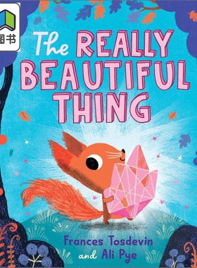 真正的美好 The Really Beautiful Thing 英文原版 亲子读物 儿童绘本 图画故事书 警世故事 进口童书 3岁以上 大音