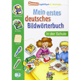ELI 我的第一本图解词典 MEIN ERSTES DEUTSCHES BILDWORTBUCH 德语原版字典 In der Schule Zu Hause In der Stadt Im Urlaub