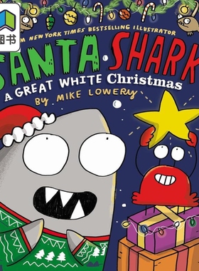 圣诞鲨鱼 Mike Lowery Santa Shark 英文原版 儿童圣诞节主题绘本 动物故事图画书 精装绘本 进口图书 3-6岁 大音