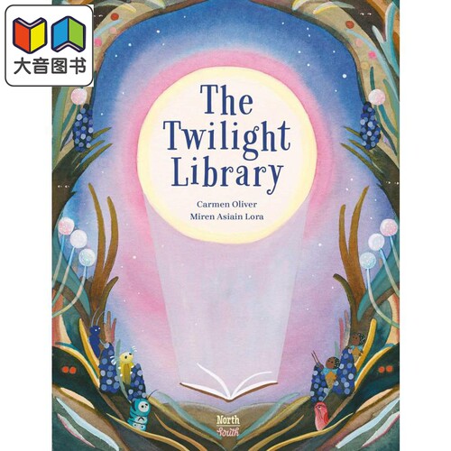 Miren Asiain Lora The Twilight Library 暮光图书馆 英文原版 进口图书 儿童绘本 睡前抒情故事读物图画书 大音