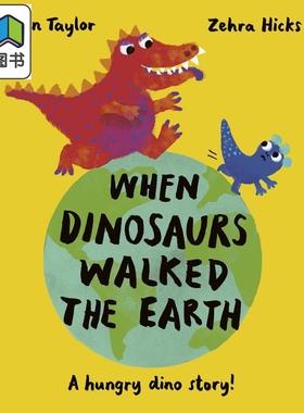 当恐龙在地球上行走时When Dinosaurs Walked the Earth 英文原版儿童绘本 动物故事图画书 精品绘本 进口图书 大音
