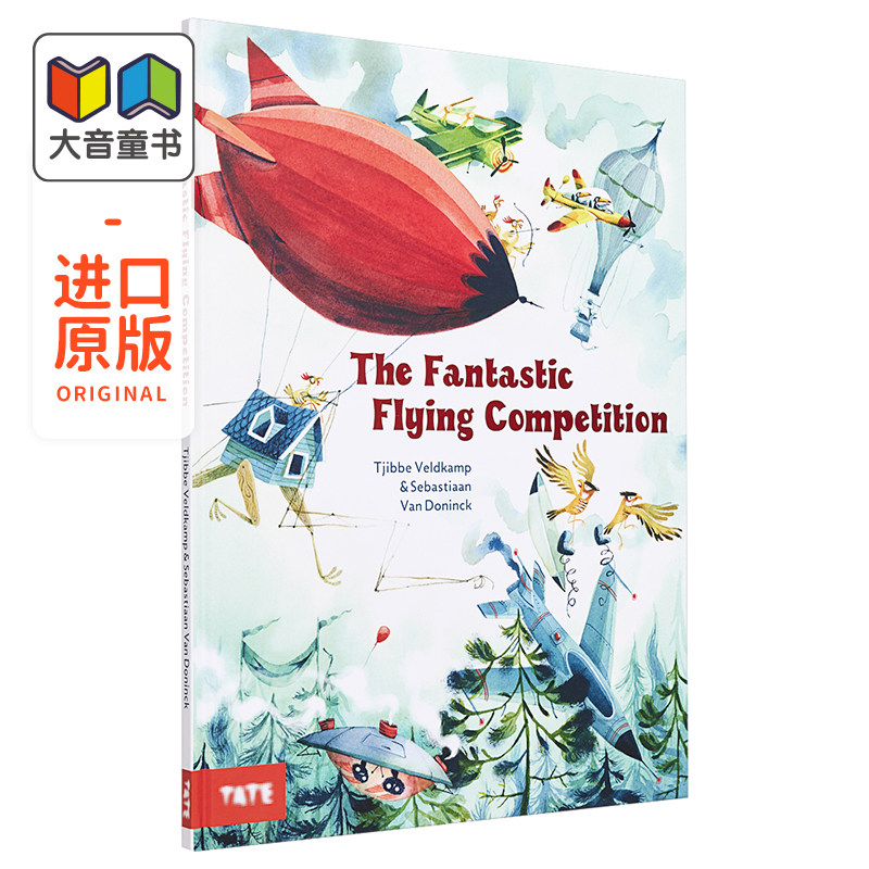 荷兰插画家 The Fantastic Flying Competition 梦幻飞行比赛 英文原版 进口图书 儿童绘本 故事图画书 4-7岁