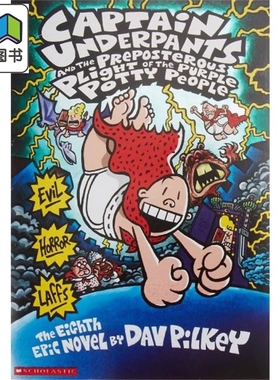 Captain Underpants #08: Preposterous Plight Of The Purple Potty People内裤超人08（黑白版） 英文原版进口 大音