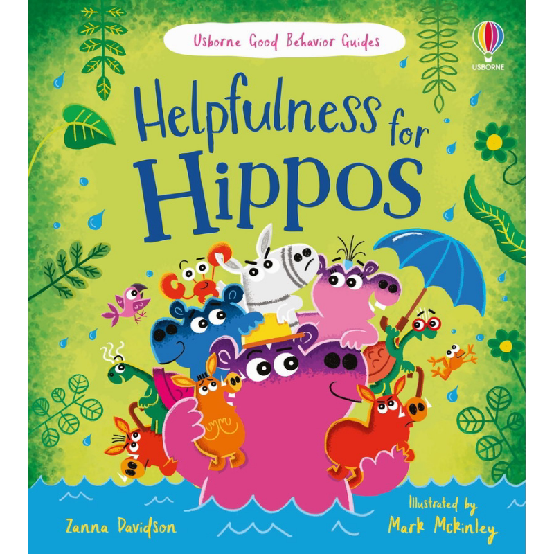 尤斯伯恩教养绘本 乐于助人的河马 Helpfulness for Hippos 英文原版 亲子绘本 动物故事图画书 精装绘本进口童书 大音