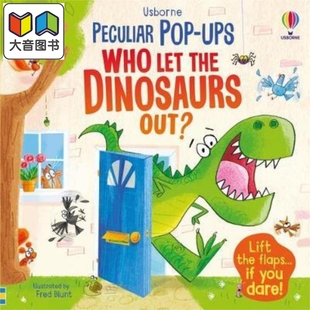 Pop-up Who Let The Dinosaurs Out 尤斯伯恩恐龙出来了 英文原版儿童科普类图书 Sam Taplin 大音