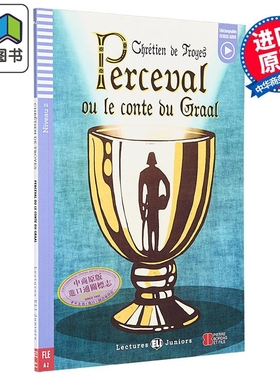 觉醒或圣杯传说ELI Teen Readers French A2: Perceval ou le conte du Graal 含音频 法文原版 法语学习分级读物 大音
