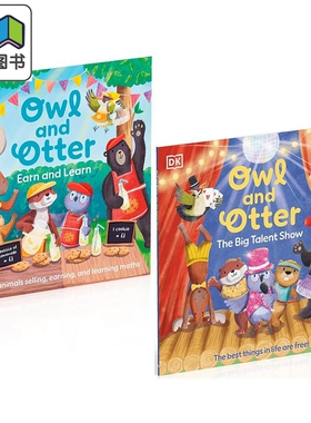 Owl and Otter 英文原版 猫头鹰和水獭儿童知识绘本2册 数学技能The Big Talent Show 理财学习Earn and Learn 大音
